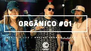 Orgânico 1  Hey Marciano  Cynthia Luz l Nocivo Shomon l Clara Lima  Prod Leo Casa 1 [upl. by Ruomyes331]