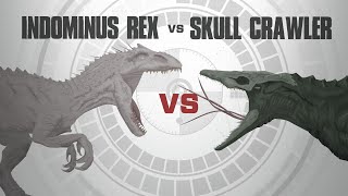 Indominus Rex vs Skull Crawler  Battle FACE OFF  InDepth Combat Analysis [upl. by Runck]