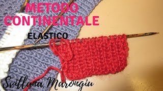 Tutorial Ferri Metodo Continentale  Elastico ai ferri 1x1  Elastico Tubolare [upl. by Markus13]