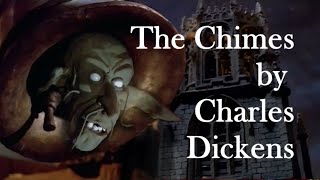 The Chimes A Goblin Story by Charles Dickens [upl. by Carline]