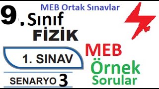 9 Sınıf Fizik  MEB Ortak Sınavlar  1 Dönem 1 Yazılı  Senaryo 3  MEB örnek sorular 1  ortak [upl. by Dukie]