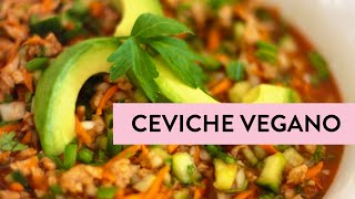 Ceviche Vegano [upl. by Yukio]