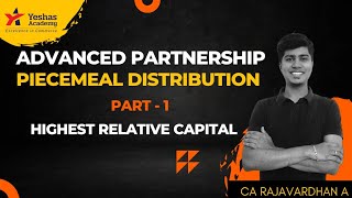 Piecemeal Distribution  Highest Relative Capital  Adv Partnership  CA Rajavardhan  AccountsMan [upl. by Lourie]