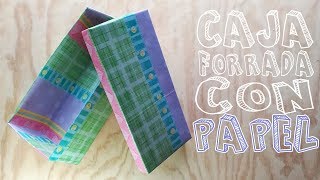 Cómo forrar una caja de cartón con papel │Candy Bu [upl. by Disini]