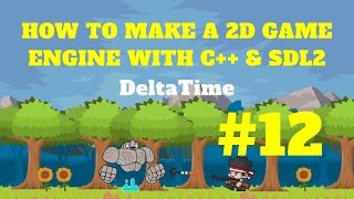 Deltatime SDL Game Part 12 [upl. by Tony348]