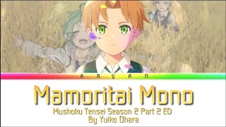 Sub IndoMamoritai Mono  Mushoku Tensei Season 2 Part 2 ED By Yuiko Ohara KANROMIDN [upl. by Hecker]