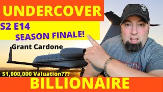 Undercover Billionaire Grant Cardone Season 2 Episode 14 Season Finale [upl. by Sillig]