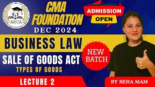 CMA FOUNDATION  BUSINESS LAW  SALE OF GOODS ACT  by NEHA SOMANI MAM  DAY 2 [upl. by Nylhtac]