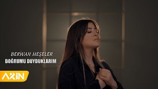 Berivan Meşeler  Doğrumu Duyduklarım  New Clip [upl. by Ennovaj]