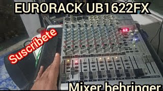 EURORACK UB1622FX te funciona conociéndo la mezcladora [upl. by Asuncion]