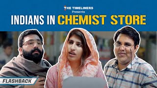 Indians in Chemist Store E08  Shreya Mehta amp Ambrish Verma  The Timeliners Flashback [upl. by Simetra719]