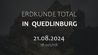 ERDKUNDE total  LIVE  Termin  21082024 in Quedlinburg [upl. by Idnarb183]