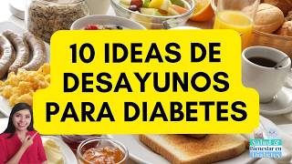 10 DESAYUNOS PARA PERSONAS CON DIABETES [upl. by Notgnimer89]