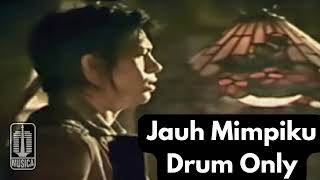 Jauh MimpikuPeterpan Drum Only [upl. by Sivraj833]