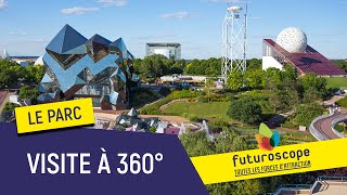 Découvrez le Futuroscope en 360°  Le parc [upl. by Abell]