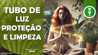 Invocação Tubo de Luz com Reiki à Distância para Limpeza Energética e Proteção Espiritual [upl. by Roddy]