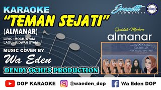 KARAOKE TEMAN SEJATI  ALMANAR │ CREATED BY DOP 89 [upl. by Kylen]