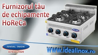 Descopera aragazul profesional cu 4 focuri Ideal Inox gaz natural sau butelie [upl. by Graehme]