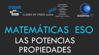 Propiedades de las potencias  MATEMÁTICAS ESO  academia JAF [upl. by Reiter39]