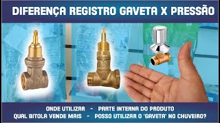 Diferença Registro Gaveta e Registro de Pressão Registro chuveiro reparo ducha informações [upl. by Elna124]