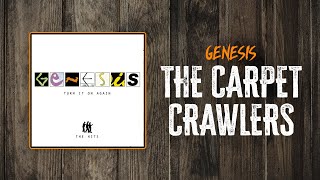 Genesis  The Carpet Crawlers  Lyrics [upl. by Mathre709]