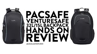 Pacsafe Venturesafe 15L vs 32L Anti Theft Backpack  LocalAdventurer [upl. by Nnor652]