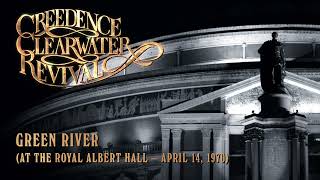 Creedence Clearwater Revival  Green River at the Royal Albert Hall Official Audio [upl. by Hepsiba22]