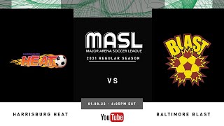 Harrisburg Heat at Baltimore Blast  MASL Regular Season  010822 [upl. by Adnot]