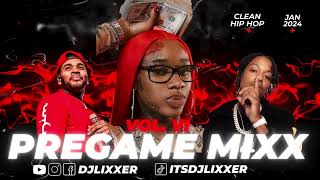 PreGame MiXx 6  Hip Hop Clean Mix  Best Hip Hop Songs 2024 [upl. by Joellen]