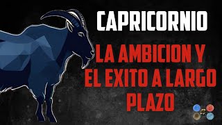 Capricornio La Ambición y el Éxito a Largo Plazo [upl. by Jereld140]