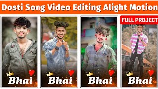 dosti shayari status video editing alight motion 2024 દોસ્તી શાયરી ટેટસ એડિટિંગ alpesh creation 01 [upl. by Zelda]