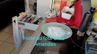 Truite au four citronelle et amandes [upl. by Rey]