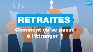 Réforme des retraites en France  et à l’étranger comment ça se passe  • FRANCE 24 [upl. by Alby240]