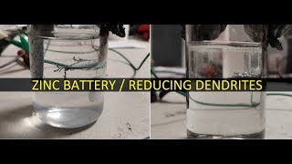 Zinc Battery  Reducing Dendrites [upl. by Yromem559]