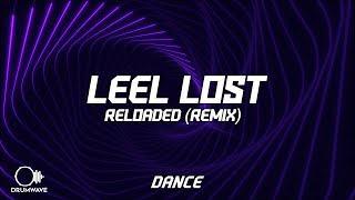 Relanium amp Deen West  Leel Lost Reloaded Relanium amp Deen West vs Tribeat Remix [upl. by Kilar]