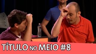 IMPROVÁVEL  TÍTULO NO MEIO 8 [upl. by Rheba239]