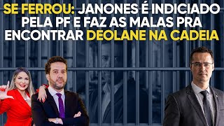 Urgente Janones é indiciado por corrupção pela PF e vai encontrar Deolane na cadeia [upl. by Esilram64]