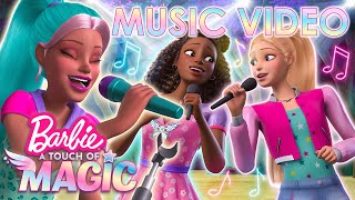 Barbie A Touch Of Magic  MUSIC VIDEO  quotCenter Stagequot [upl. by Eelhsa]