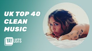 UK Top 40 Clean Music  Best Clean Songs 2024  Clean Pop Hits Playlist [upl. by Haem]