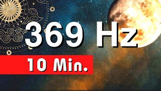 Nikola Tesla 369 Hz Healing Frequency  10 Minutes of Transformation  Pure Solfeggio Miracle Tone [upl. by Axia]