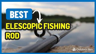 Top 5 Best Telescopic Fishing Rod in 2023 [upl. by Anhej]