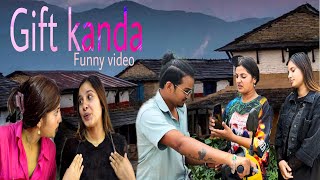 Gift kanda  Funny video  Smarika Dhakal  Samarika Dhakal Manohar bhandari [upl. by Carrnan278]