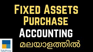 Purchase Fixed Asset Accounting Computer furniture Plant and Machinery in Tally prime മലയാളത്തിൽ [upl. by Finzer769]