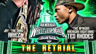 WrestleTokMania Night 4 The Retrial Talk With Blaze Ep 54 [upl. by Akirdnwahs959]