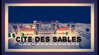 Cité Des Sables Par TheHardTrox Ouverture 9 Juillet 9 Heures [upl. by Loram688]