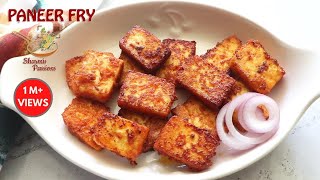 Paneer Fry Recipe  Easy Paneer Fry Recipe [upl. by Balfore]