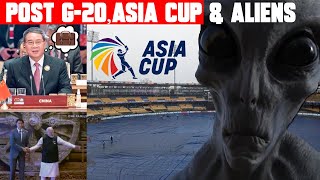 Post G 20 Asia Cup amp Aliens  Created for 14th Sept [upl. by Afrikah]