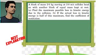 A block of mass 20 kg moving at 20 ms collides head on with another block of equal mass kept at [upl. by Kiraa]