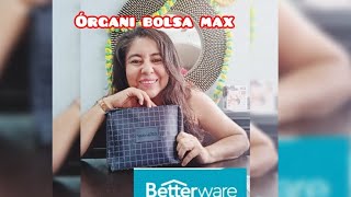 ORGANI BOLSA MAX de BETTERWARE [upl. by Sielen]