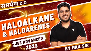 🔥 Haloalkanes amp Haloarenes JEE Advance 2023  Samarpan 20 jeeadvance2023 jeeadvancedcrashcourse [upl. by Quenby]